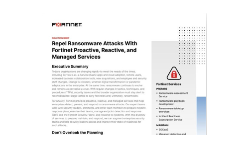 Fortinet 사전 예방 조치, 반응성 및 관리 서비스로 랜섬웨어 공격을 격퇴